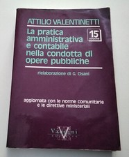 Attilio Valentinetti, La pratica amministrativa e contabile, Vannini Editrice