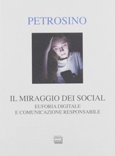 Il miraggio dei social