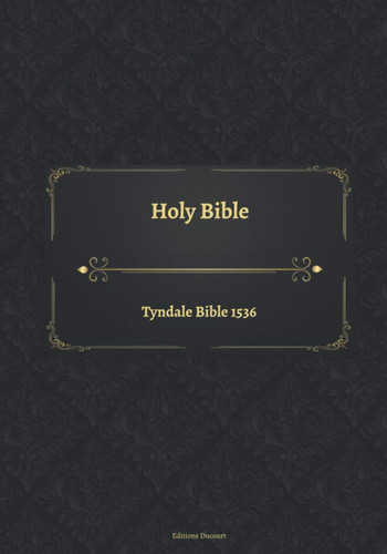 Holy bible tyndale 1536 - holy,