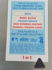 2006 Bowman Heritage True 1/1 piastra di stampa ciano Mike Butia #BHP55 Cleveland