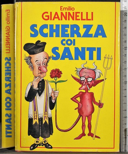 Scherza coi santi emilio - scherza, santi.