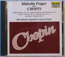 MALCOLM FRAGER - Malcolm Frager Plays Frederic Chopin: Bosendorfer Imperial - CD