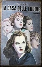 La Casa Delle Lodole,Liala