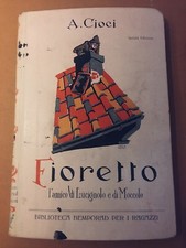 A. Cioci Fioretto l’amico di