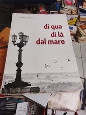 Di Qua Di Là Dal Mare Franco