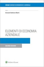 ELEMENTI DI ECONOMIA AZIENDALE  - ALBERTI GIOVANNI BATTISTA - CEDAM
