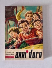 CLAUDIO SANTINI-ANNI D'ORO-LETTURE SCELTE-CLASSE QUINTA,FRANCO RAITERI ED. 1955