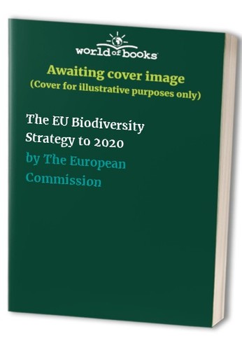 The biodiversity strategy - the, eu