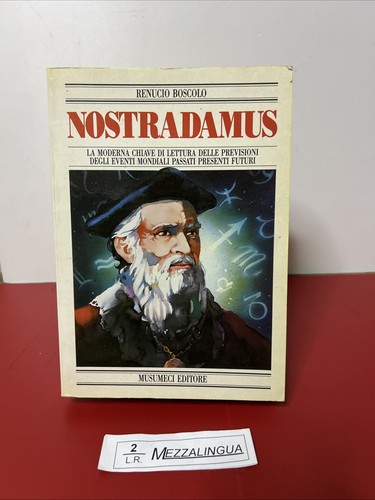 Nostradamus renucio boscolo - nostradamus,