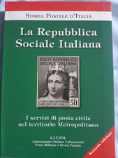 BIBLIOTECA FILATELICA: LA REPUBBLICA SOCIALE ITALIANA