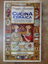 Claudio Aita VIAGGIO ILLUSTRATO NELLA CUCINA EBRAICA Nardini 2004 tradizioni cib
