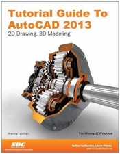Tutorial Guide to AutoCAD 2013