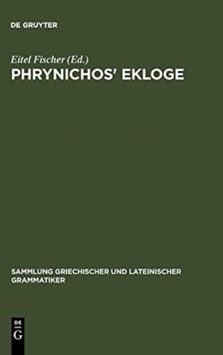 Fischer phrynichos ekloge - -, phrynichos'