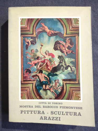 Mostra del barocco piemontese - del,