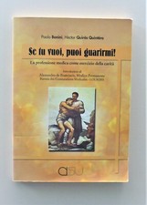 Se tu vuoi, puoi guarirmi La