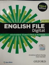 ENGLISH FILE DIGITAL B1/B1+ INTERMEDIATE STUDENT'S BOOK & W OXFORD 9780194520430