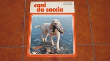 F. FIORONE CANI DA CACCIA I