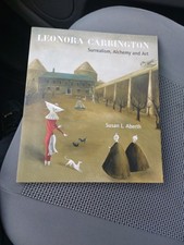 Surrealism, Alchemy and Art Leonora Carrington Susan Aberth 2021