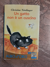 C. NOSTLINGER - UN GATTO NON E' UN CUSCINO - PIEMME - 2012