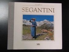 Segantini. Ritorno a Milano. Skira