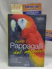 Tutti i pappagalli del mondo - GIOVANNI RAVAZZI/ GINO CONZO