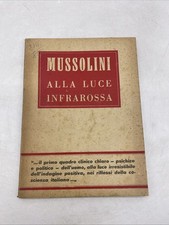 MUSSOLINI ALLA LUCE INFRAROSSA