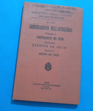 MINISTERO DELLA GUERRA 1934 ADDESTRAMENTO DELL'ARTIGLIERIA CANNONE DA 105/28