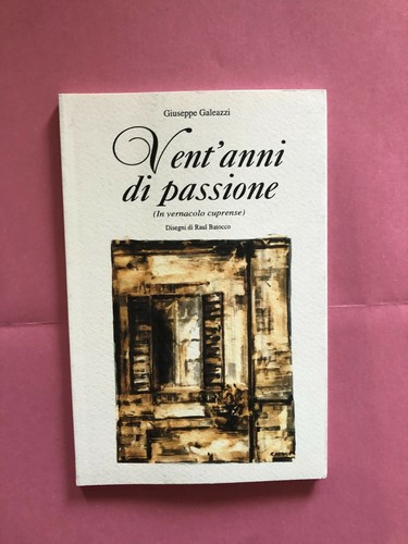 Vent anni passione libro - vent', di