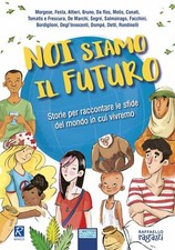 LIBRO - NOI SIAMO IL FUTUTRO