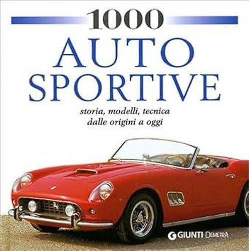 1000 auto sportive storia - -,