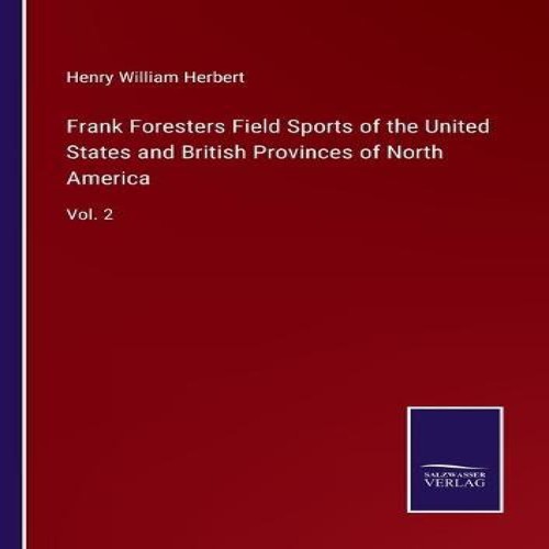 Frank foresters field sports - frank,