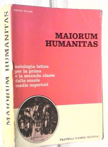 Maiorum humanitas antologia - maiorum,
