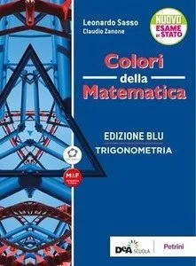 Colori della matematica - matematica, ed