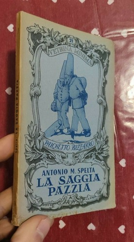 Spelta saggia pazzia - la,