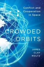 Crowded Orbits: Conflict and