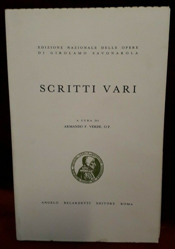 Scritti vari savonarola - vari, di