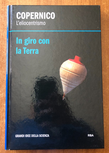 Copernico eliocentrismo in - copernico, l'eliocentrismo