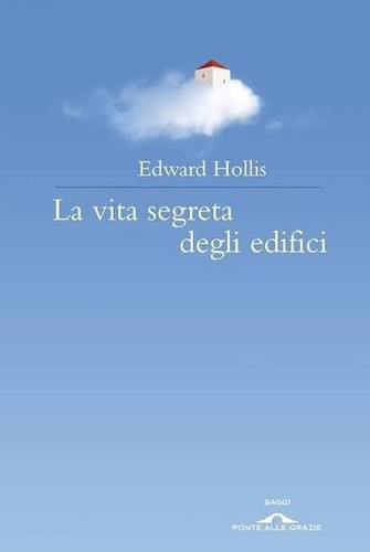 Vita segreta degli edifici - la,