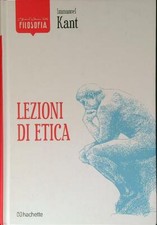 LEZIONI DI ETICA KANT IMMANUEL