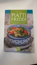 Libro piatti freddi della tradizione, innovativi, veloci, per tutti i gusti 2015