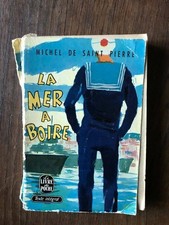 Michel De Saint-Pierre - Il Mare Da Bere / Il Libro Tascabile