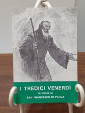 I TREDICI VENERDI' IN ONORE DI