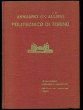 ANNUARIO EX ALLIEVI POLITECNICO DI TORINO 1961 LIBRI ANTICHI/MODERNARIATO