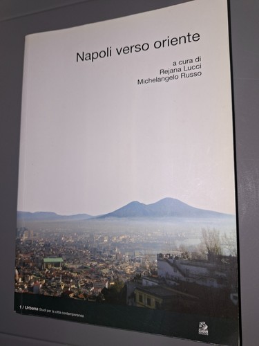 Napoli verso oriente - cura, di