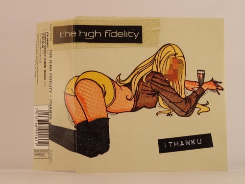 The high fidelity thank u - i,