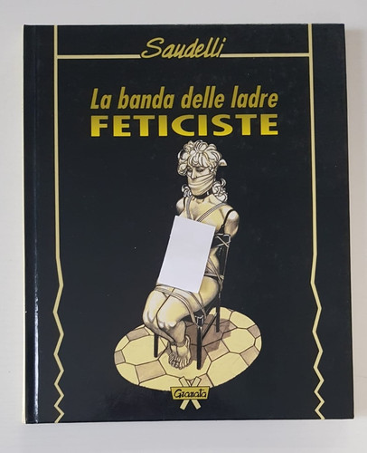 Banda delle ladre - la,