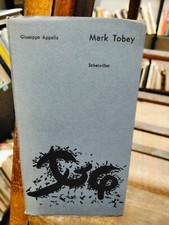MARK TOBEY Giuseppe Appella - 1977 V. Scheiwiller B2