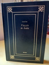 VIAGGIO IN ITALIA - Goethe Johann Wolfgang - edipem cop rigida 1973