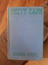 Betty Zane  by Zane Grey 1903