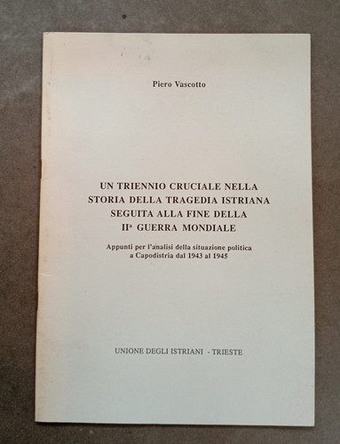 Vascotto triennio cruciale - vascotto,
